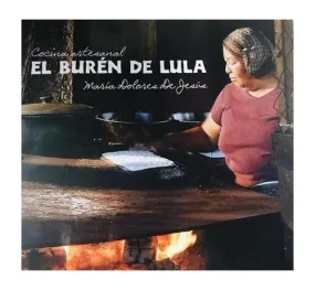 (*NEW ARRIVAL*) (Puerto Rican) El Burén de Lula: cocina artesanal (Maria Dolores De Jesus)